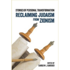 Reclaiming Judaism From Zionism