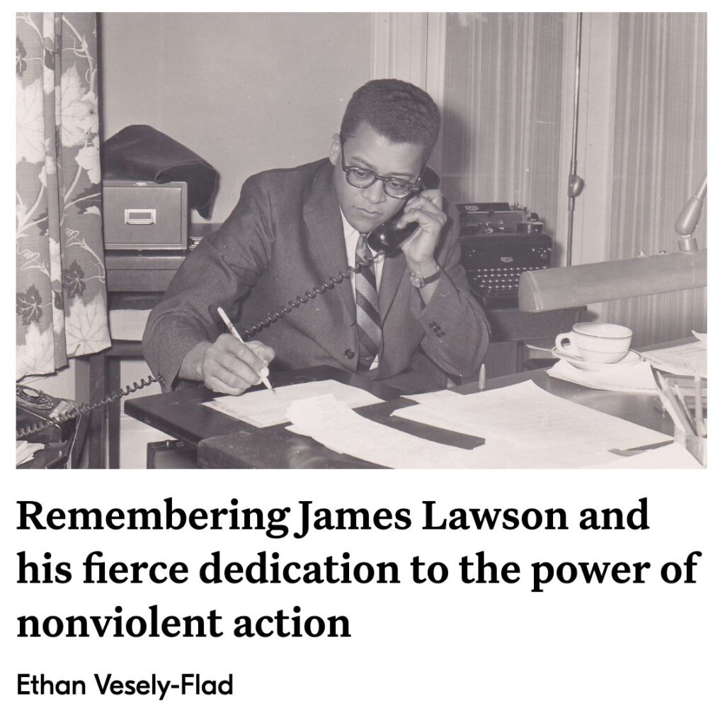 Fellowship Magazine Online Remembering James Lawson And His Fierce Dedication To The Power Of Nonviolent Action By Ethan Vesely Flad