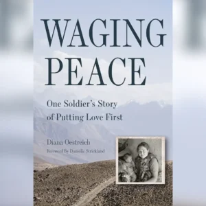 Waging peace diana oestreich book cover forusa square