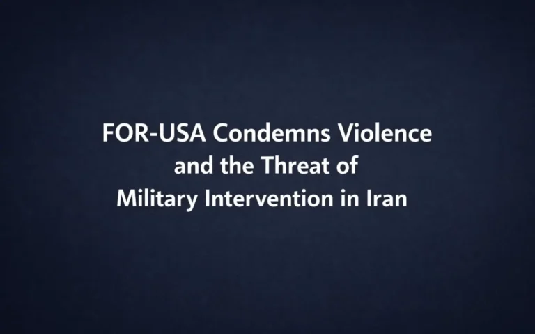 FOR-USA Condemns Violence and the Threat of Military Intervention in Iran