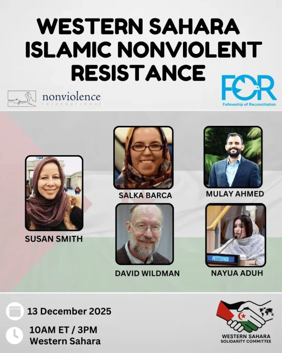 Dec 13, 2025 - The Struggle of Western Sahara for Self-Determination - Nonviolence & Islam